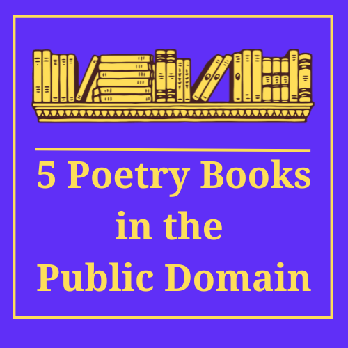 5 poetry books in the public domain